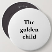 Der lustige große Round Button "The golden child" (Vorne & Hinten)