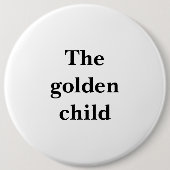 Der lustige große Round Button "The golden child" (Vorderseite)