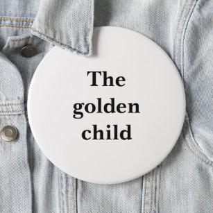 Der lustige große Round Button "The golden child"