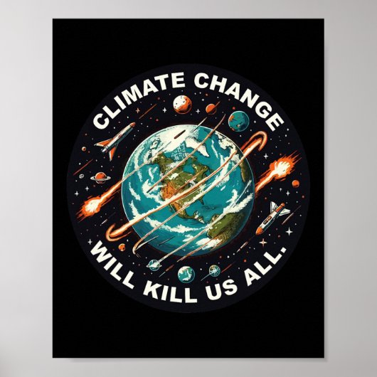 Der lustige Klimawandel wird uns den ganzen Weltra Poster (Vorne)