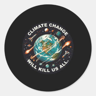 Der lustige Klimawandel wird uns den ganzen Weltra Runder Aufkleber