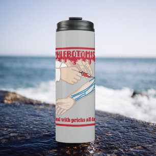Der lustige Phlebotomist, mit dem ich mich beschäf Thermosbecher