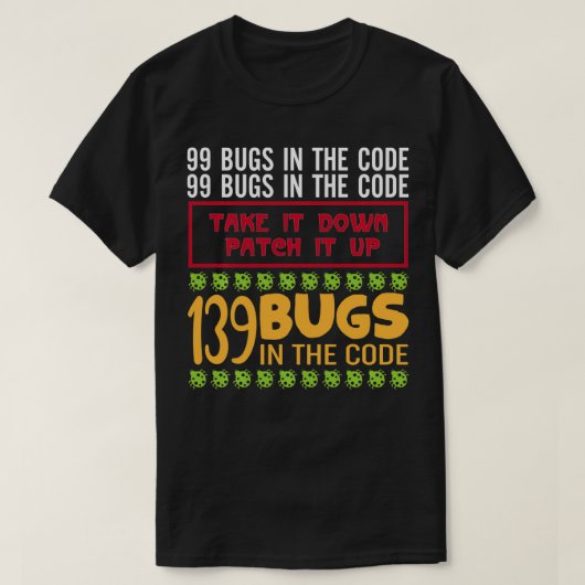 Der lustige Programmierer hat 99 Fehler im Code ge T-Shirt (Design vorne)