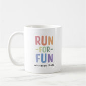 Der lustige Run für Fun Runners Kaffeetasse (Links)