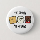 Der lustige Smore Pub Button (Vorderseite)