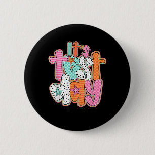 Der lustige Testtag, an dem du diesen Teache Got h Button