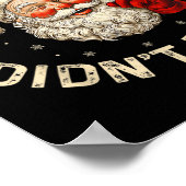 Der lustige Weihnachtsmann weiß, dass du keine Zah Poster (Ecke)