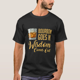 Der lustige Whiskey trinkt Bourbon geht in Weishei T-Shirt