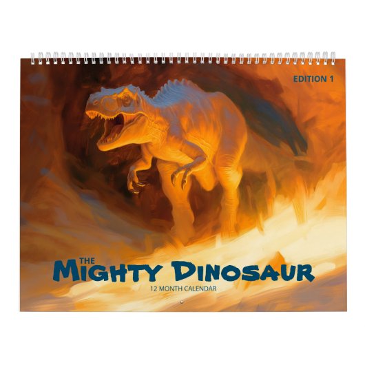 Der mächtige Dinosaurier: Ausgabe 1 Kalender (Titelbild)