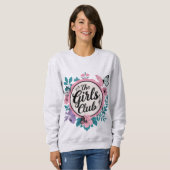 Der Mädchenclub Sweatshirt (Vorne ganz)