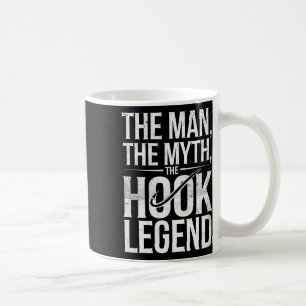 Der Mann Der Mythos Der Haken Legende Angeln Vater Kaffeetasse