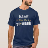 Der Mann, der Mythos, der legendäre Individuelle N T-Shirt (Vorderseite)