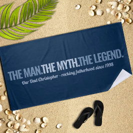 Der Mann, der Mythos, der legendäre Vater Strandtuch