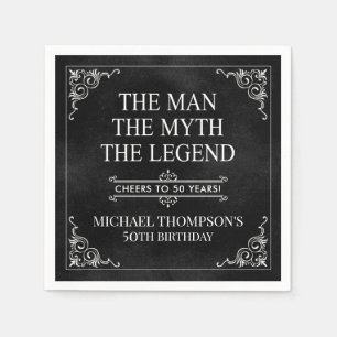 Der Mann der Mythos der Legende 50. Geburtstag sch Serviette