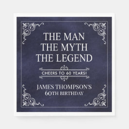 Der Mann der Mythos der Legende 60. Geburtstag Bla Serviette