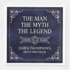 Der Mann der Mythos der Legende 60. Geburtstag Bla Serviette