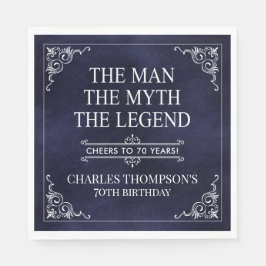 Der Mann der Mythos der Legende 70. Geburtstag Bla Serviette