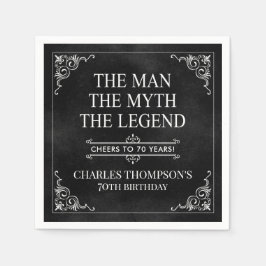 Der Mann der Mythos der Legende 70. Geburtstag sch Serviette