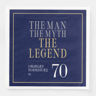 Der Mann der Mythos der Legende 70. Geburtstag Serviette