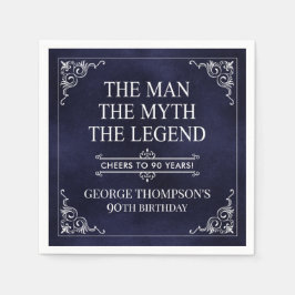 Der Mann der Mythos der Legende 90. Geburtstag Bla Serviette
