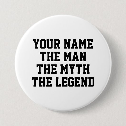 Der Mann, der Mythos der Legende lustigen individu Button (Vorderseite)