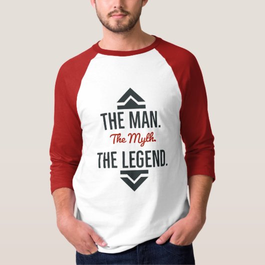 Der Mann Der Mythos der Legende T - Shirt (Vorderseite)