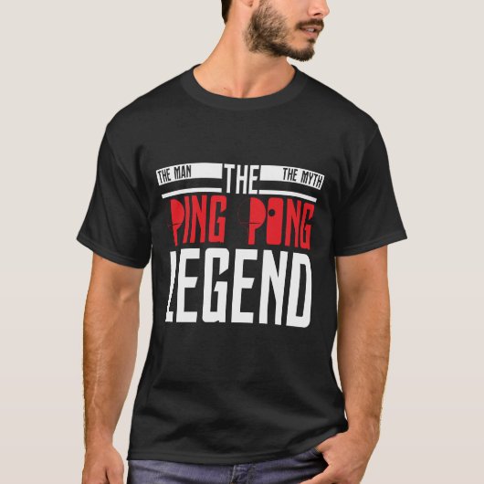 Der Mann der Mythos der Ping Pong Legenden-T - T-Shirt (Vorderseite)