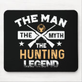 Der Mann, der Mythos, die Jagdlegende - Hirsch Mousepad (Vorne)