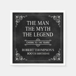 Der Mann der Mythos Die Legende 100. Geburtstag sc Serviette