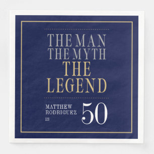Der Mann Der Mythos Die Legende 50. Geburtstag Serviette