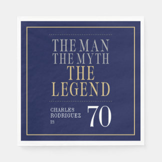 Der Mann Der Mythos Die Legende 70. Geburtstag Serviette