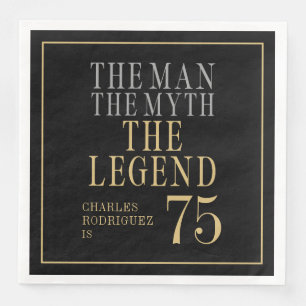 Der Mann Der Mythos Die Legende 75. Geburtstag Serviette