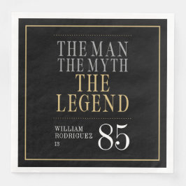 Der Mann der Mythos die Legende 85. Geburtstag Serviette