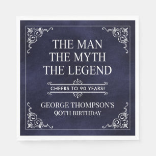 Der Mann Der Mythos Die Legende 90. Geburtstag Serviette
