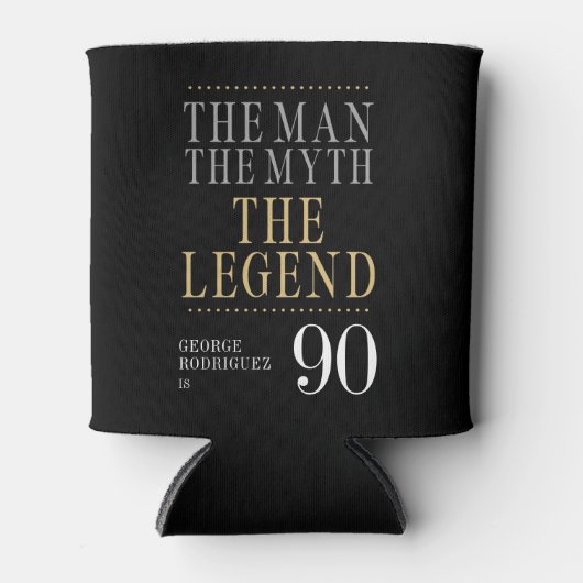 Der Mann, der Mythos, die Legende des 90. Geburtst Dosenkühler (Vorderseite)