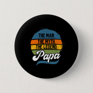 Der Mann der Mythos Die Legende Papa Vater&#; s Ta Button