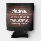 Der Mann, der Mythos, die Legende Personalisiert Dosenkühler (Vorderseite)