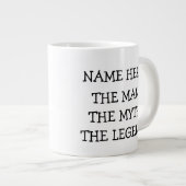 Der Mann, der Mythos, die Legende Personalisiert Jumbo-Tasse (Vorderseite Rechts)