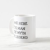 Der Mann, der Mythos, die Legende personalisiert Kaffeetasse (Vorderseite Links)
