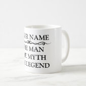 Der Mann, der Mythos, die Legende, Personalisiert Kaffeetasse (VorderseiteRechts)