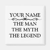 Der Mann, der Mythos, die Legende, Personalisiert Magnet (Vorne)