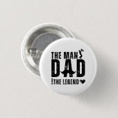 Der Mann Der Mythos Die Legende VATER Cooler Vater Button (Vorne & Hinten)