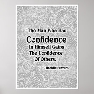 Der Mann, der - positive Zitate hat Poster