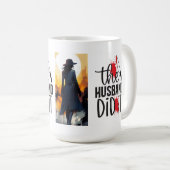 Der Mann hat es getan Kaffeetasse (VorderseiteRechts)