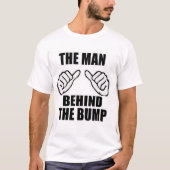 Der Mann hinter dem Bump, der Vater eines Neugebor T-Shirt (Vorderseite)