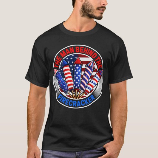 Der Mann hinter dem Firecracker New Dad 4. Juli T-Shirt (Vorderseite)