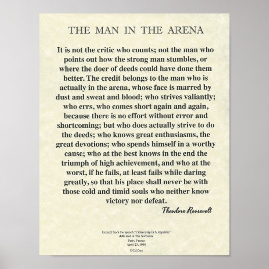 Der Mann in der Arena Zitat von Theodore Roosevelt Poster (Vorne)