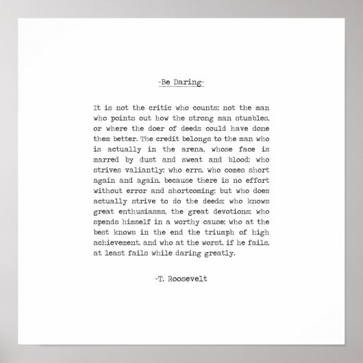 Der Mann in der Arena Zitat von Theodore Roosevelt Poster (Vorne)