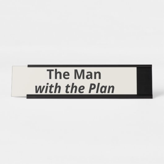 Der Mann mit dem Plan Schreibtischnamensplakette (Vorderseite )