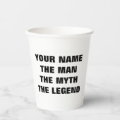 Der Mann Mythos Legende personalisierte Papiertass Pappbecher (Vorderseite)